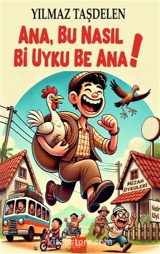 Ana, Bu Nasıl Bi Uyku Be Ana!