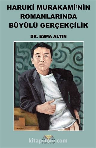 Haruki Murakami'nin Romanlarında Büyülü Gerçekçilik