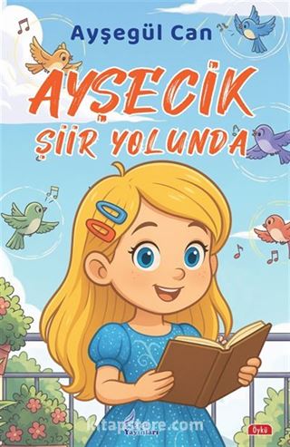 Ayşecik Şiir Yolunda