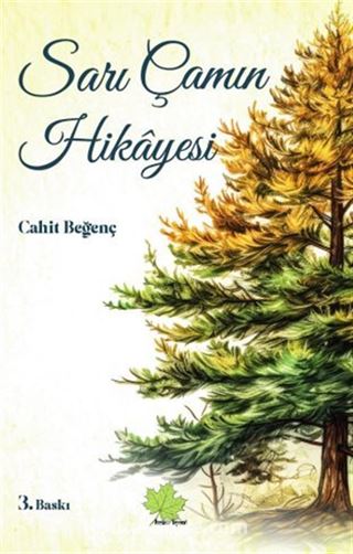 Sarı Çamın Hikayesi