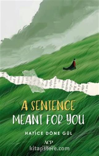 A Sentence Meant For You