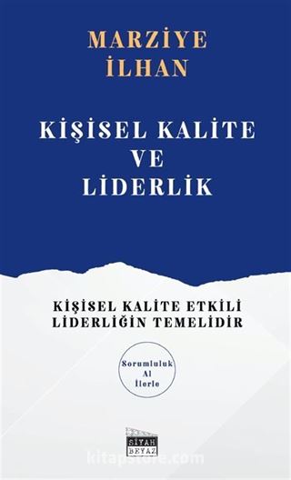 Kişisel Kalite ve Liderlik