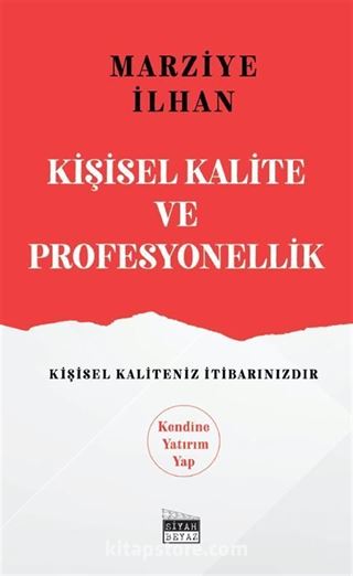 Kişisel Kalite ve Profesyonellik
