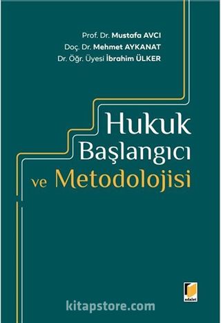 Hukuk Başlangıcı ve Metodolojisi