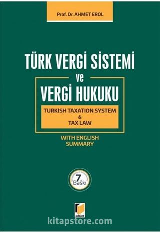 Türk Vergi Sistemi ve Vergi Hukuku - Turkish Taxation System and Tax Law