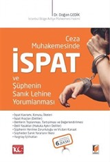 Ceza Muhakemesinde İspat ve Şüphenin Sanık Lehine Yorumlanması