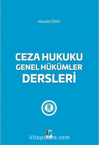 Ceza Hukuku Genel Hükümler Dersleri