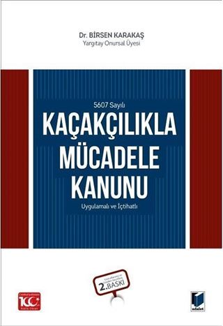 5607 Sayılı Kaçakçılıkla Mücadele Kanunu