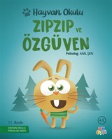 Hayvan Okulu Serisi / ZıpZıp ve Özgüven
