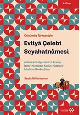 Evliya Çelebi Seyahatnamesi 9. Kitap