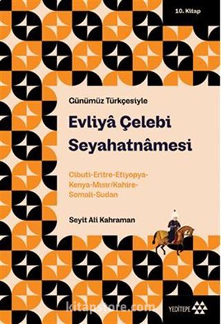 Evliya Çelebi Seyahatnamesi 10. Kitap