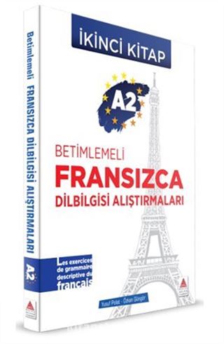 A2 - Betimlemeli Fransızca Dilbilgisi Alıştırmaları (İkinci Kitap)