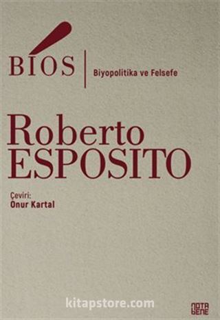 Bios / Biyopolitika ve Felsefe