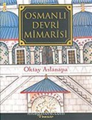 Osmanlı Devri Mimarisi