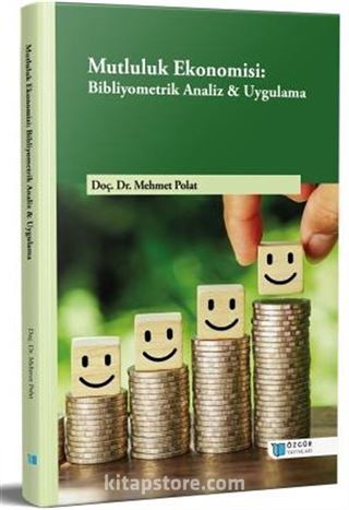 Mutluluk Ekonomisi: Bibliyometrik Analiz
