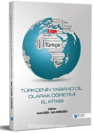 Türkçenin Yabancı Dil Olarak Öğretimi El Kitabı