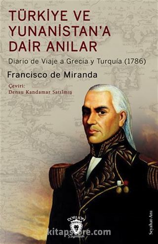 Türkiye ve Yunanistan'a Dair AnılarDiario de Viaje a Grecia y Turquía (1786)