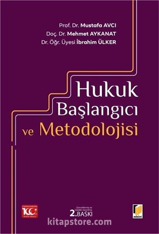 Hukuk Başlangıcı ve Metodolojisi