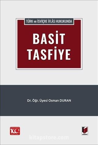 Türk ve İsviçre İflas Hukukunda Basit Tasfiye