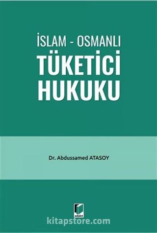 İslam - Osmanlı Tüketici Hukuku