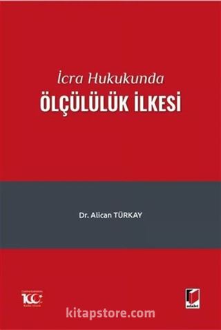 İcra Hukukunda Ölçülülük İlkesi