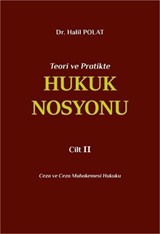 Teori ve Pratikte Hukuk Nosyonu Cilt II