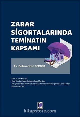 Zarar Sigortalarında Teminatın Kapsamı