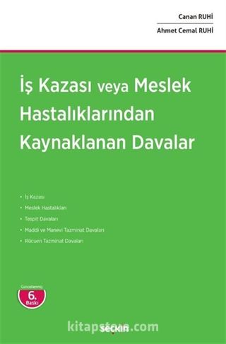 İş Kazası veya Meslek Hastalıklarından Kaynaklanan Davalar