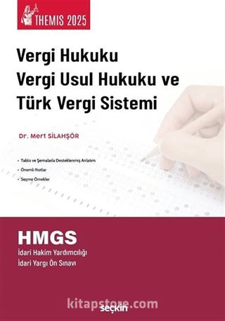 THEMIS  Vergi Hukuku, Vergi Usul Hukuku ve Türk Vergi Sistemi