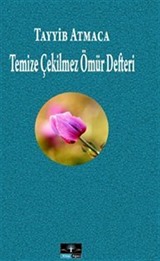 Temize Çekilmez Ömür Defteri