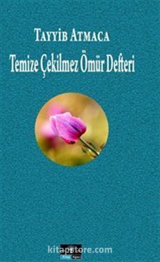 Temize Çekilmez Ömür Defteri