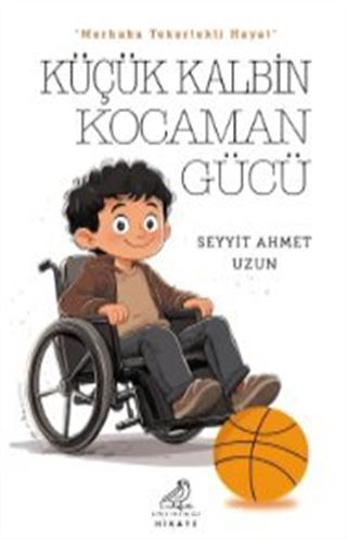 Küçük Kalbin Kocaman Gücü