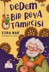 Dedem Bir Rüya Tamircisi
