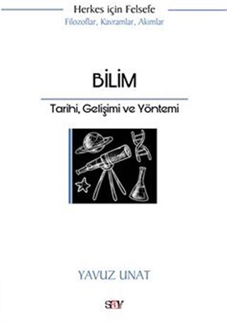 Bilim / Tarihi, Gelişimi ve Yöntemi