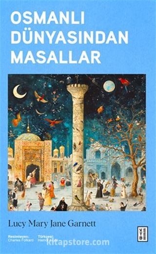 Osmanlı Dünyasından Masallar