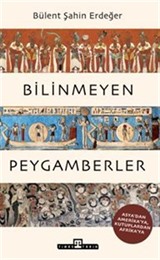 Bilinmeyen Peygamberler