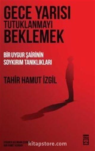 Gece Yarısı Tutuklanmayı Beklemek