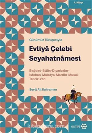 Evliya Çelebi Seyahatnamesi 4. Kitap