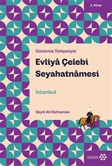 Evliya Çelebi Seyahatnamesi 1. Kitap