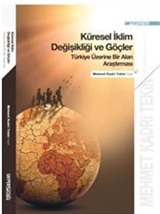 Küresel İklim Değişikliği ve Göçler Türkiye Üzerine Bir Alan Araştırması