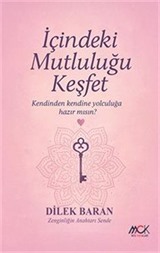 İçindeki Mutluluğu Keşfet