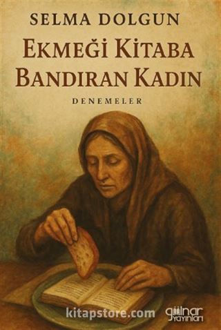 Ekmeği Kitaba Bandıran Kadın