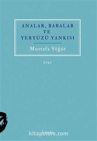 Analar, Babalar ve Yeryüzü Yankısı