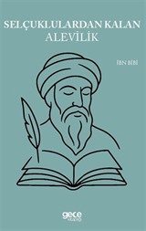 Selçuklulardan Kalan Alevilik