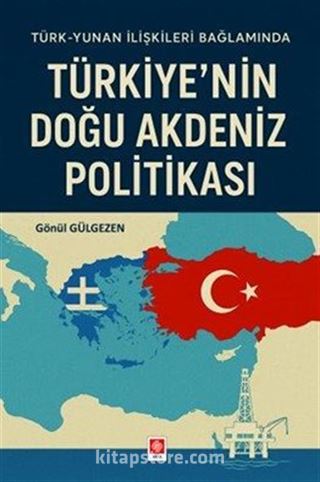 Türkiye'nin Doğu Akdeniz Politikası