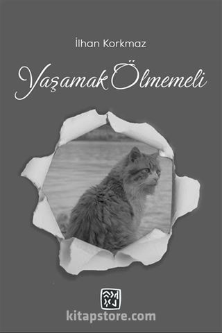 Yaşamak Ölmemeli
