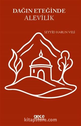 Dağın Eteğinde Alevilik