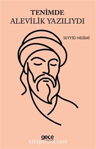 Tenimde Alevilik Yazılıydı