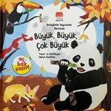 Büyük, Büyük, Çok Büyük / Bebeğimle Hayvanlar Aleminde