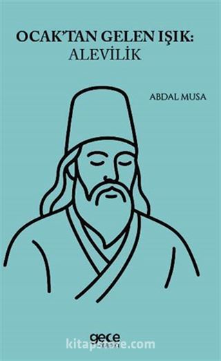 Ocaktan Gelen Işık Alevilik